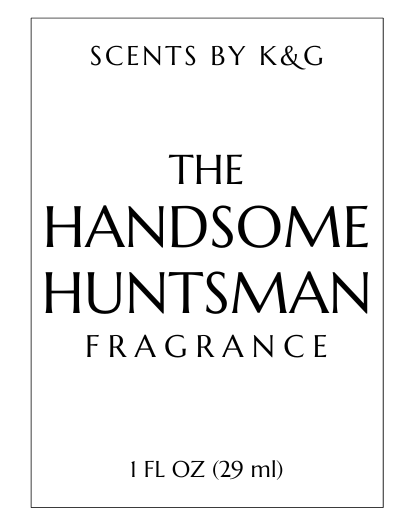 Fragrance - The Handsome Huntsman